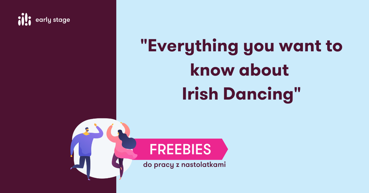Materiały na lekcje angielskiego dla nauczycieli Irish Dancing
