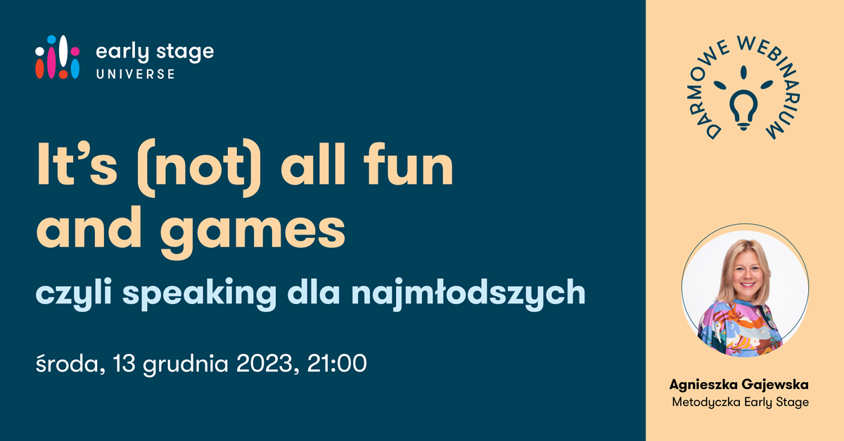 It's (not) all fun and games, czyli speaking dla najmłodszych