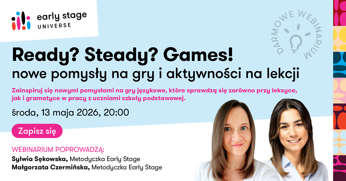 Ready? Steady? Games! – nowe pomysly na gry i aktywnosci na lekcji