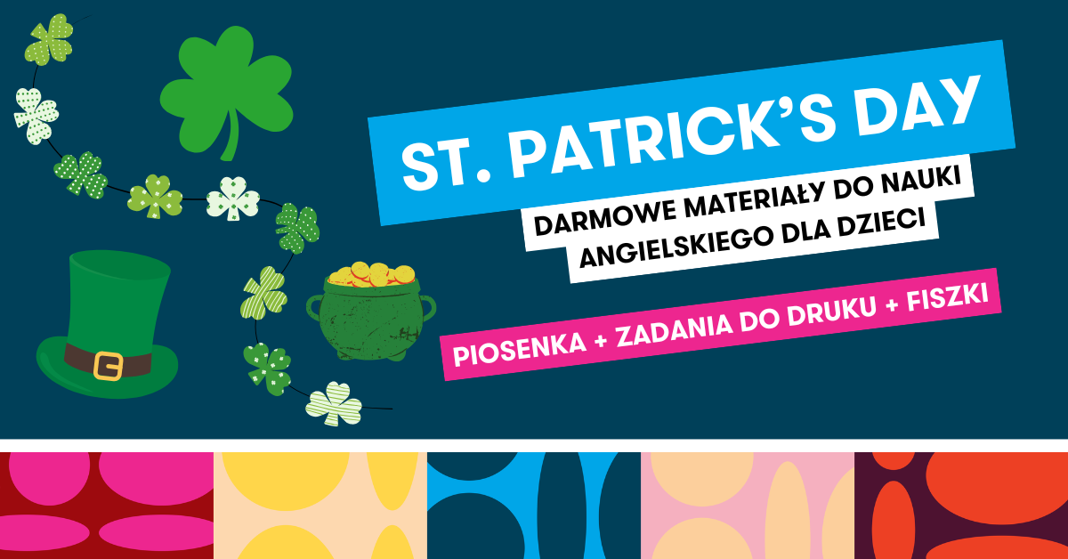 Darmowe materialy do nauki angielskiego do druku piosenka handout patricks day