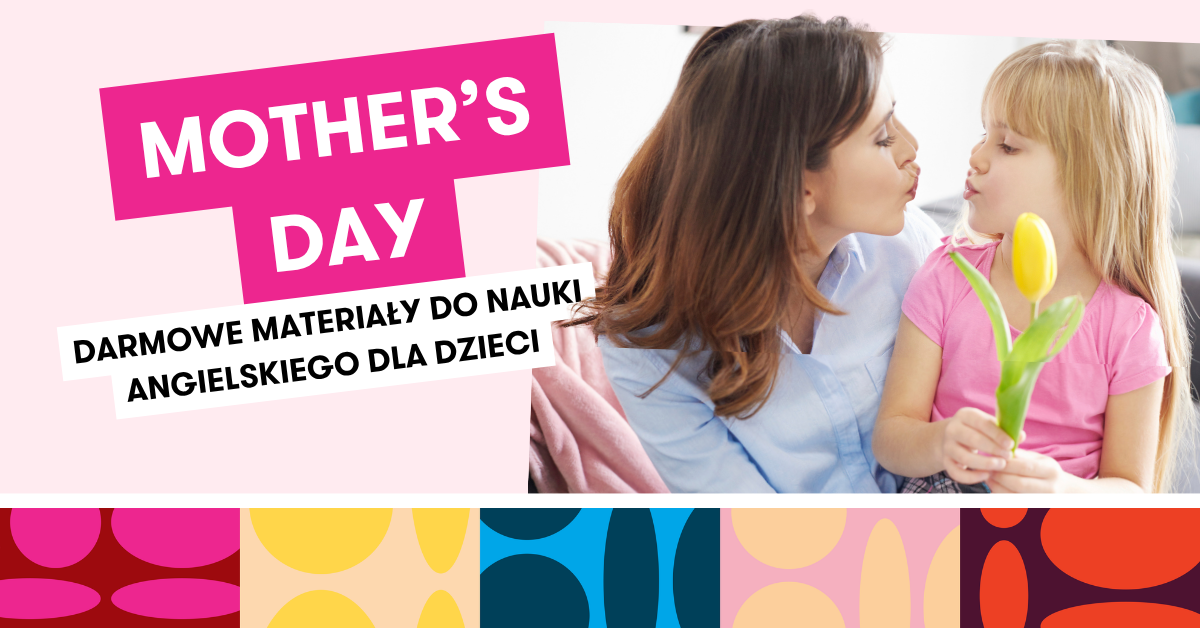 Mothers day materialy do nauki angielskiego